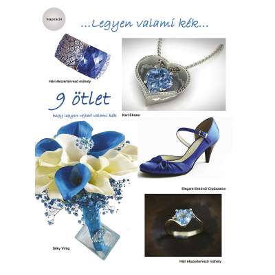 Valami régi, valami új, valami kék.....